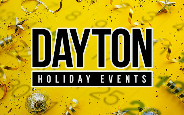 Dayton Holiday Events