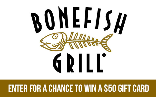 Enter to Win a $50 Gift Card to Bonefish Grill